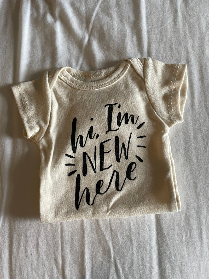 Hi I'm New Here Organic Baby Onesie